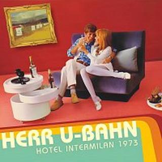 Herr U-bahn – Hotel Intermilan 1973