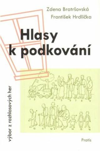 Hlasy k podkování - Zdena Bratršovská, František Hrdlička