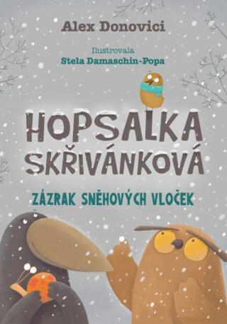 Hopsálka Skřivánková: Zázrak sněhových vloček - Alex Donovichi