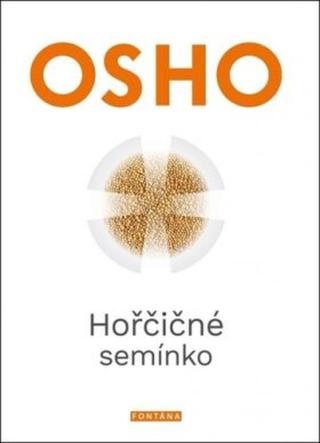 Hořčičné semínko - Osho Rajneesh