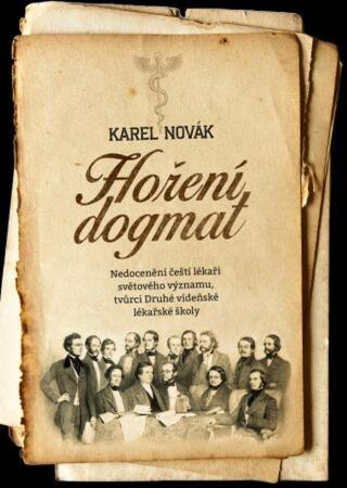 Hoření dogmat - Karel Novák - e-kniha