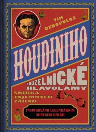 Houdiniho kouzelnické hlavolamy - Tim Dedopulos