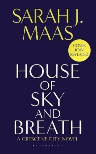 House of Sky and Breath - Sarah J. Maasová