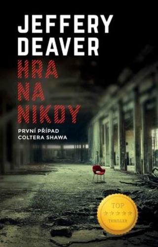 Hra na nikdy - Jeffery Deaver - e-kniha