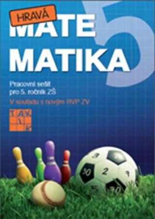 Hravá matematika 5 - pracovní sešit - Eva Hrubčová