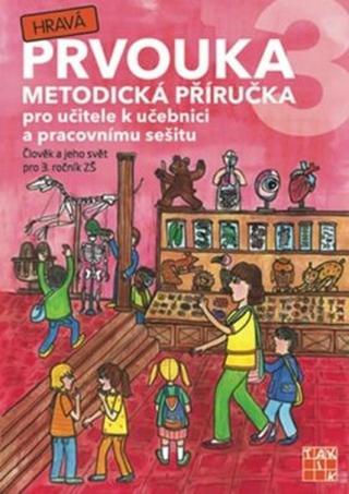 Hravá prvouka 3 – metodická příručka