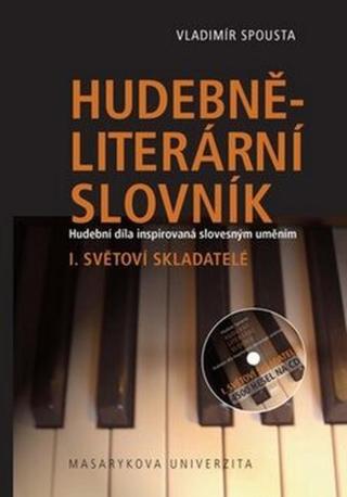 Hudebně-literární slovník I. - Vladimír Spousta