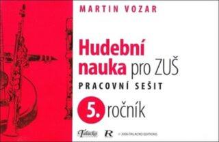 Hudební nauka pro ZUŠ 5. ročník - Martin Vozar