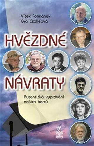 Hvězdné návraty - Eva Csölleová, Vítek Formánek