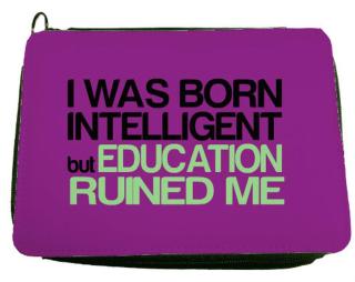 I was born intelligent Penál all-inclusive