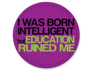 I was born intelligent Placka