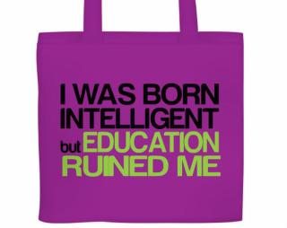 I was born intelligent Plátěná nákupní taška