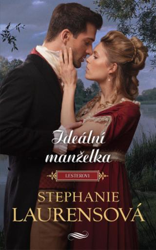 Ideální manželka - Stephanie Laurensová - e-kniha