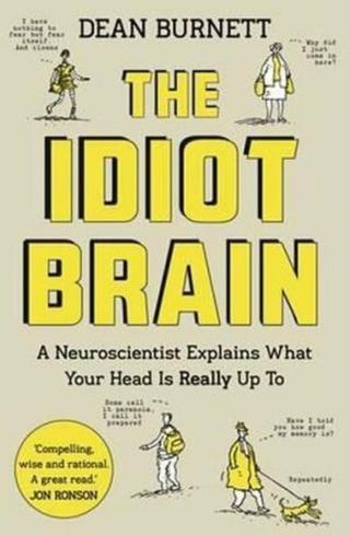Idiot Brain - Dave Burnett