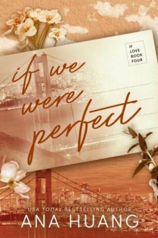 If We Were Perfect - Ana Huang