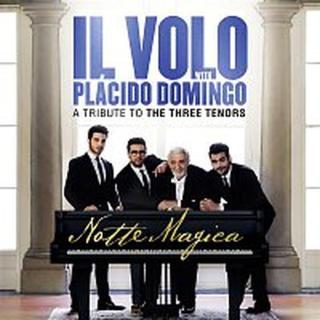 Il Volo – Notte Magica - A Tribute to The Three Tenors