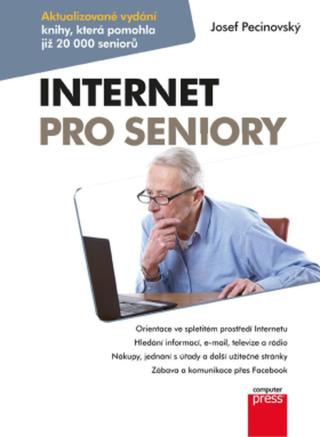 Internet pro seniory - Josef Pecinovský - e-kniha