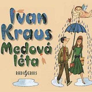 Ivan Kraus – Medová léta  CD-MP3