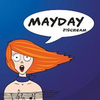 J!Scream – MayDay