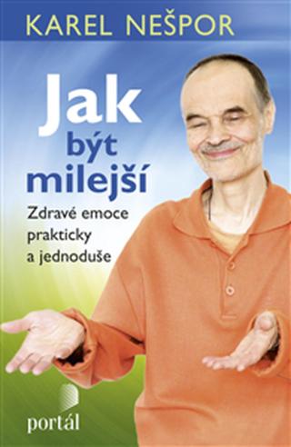 Jak být milejší - Karel Nešpor, Karel Diblík