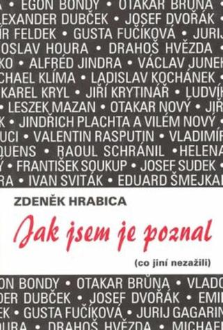 Jak jsem je poznal  - Zdeněk Hrabica