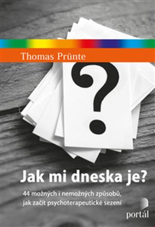 Jak mi dneska je? - Thomas Prünte