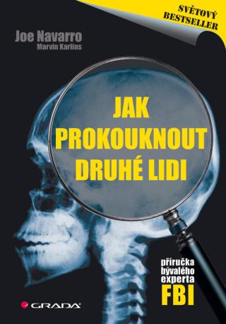 Jak prokouknout druhé lidi, Navarro Joe