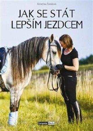 Jak se stát lepším jezdcem - Kristýna Šmídová