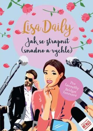 Jak se ztrapnit  - Lisa Daily