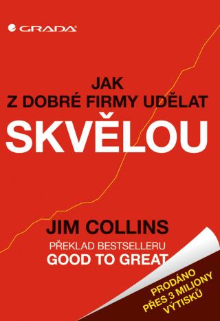 Jak z dobré firmy udělat skvělou, Collins Jim