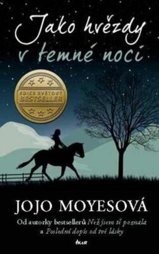 Jako hvězdy v temné noci - Jojo Moyes - e-kniha