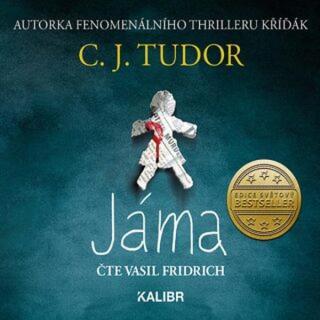 Jáma - C. J. Tudor - audiokniha