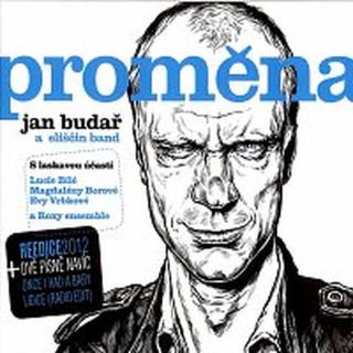 Jan Budař, Eliščin Band – Proměna