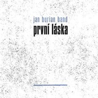 Jan Burian Band – První láska