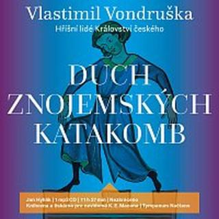 Jan Hyhlík – Duch znojemských katakomb - Hříšní lidé Království českého