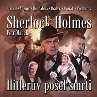 Jan Přeučil, Jan Vágner, Jiřina Bohdalová, Vladimír Brabec, Jiří Dvořák, Jana Postlerová – Sherlock Holmes - Hitlerův posel smrti