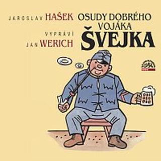 Jaroslav Hašek, Jan Werich – Hašek: Osudy dobrého vojáka Švejka