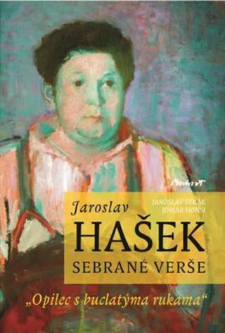 Jaroslav Hašek - sebrané verše - Šerák Jaroslav, Honsi Jomar