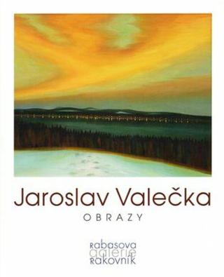 Jaroslav Valečka - Obrazy - Jaroslav Valečka