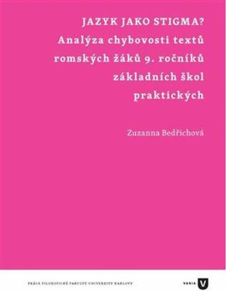 Jazyk jako stigma? - Zuzanna Bedřichová