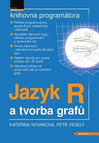 Jazyk R a tvorba grafů - Petr Veselý, Kateřina Nováková - e-kniha