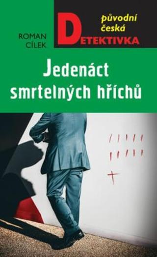 Jedenáct smrtelných hříchů - Roman Cílek