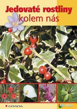 Jedovaté rostliny kolem nás - Jan Novák - e-kniha