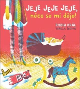 Jeje jeje jeje, něco se mi děje! - Robin Král