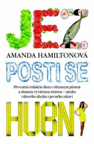 Jez, posti se, hubni - Hamiltonová Amanda