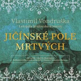 Jičínské pole mrtvých - Vlastimil Vondruška - audiokniha