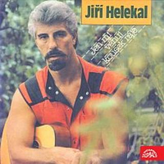 Jiří Helekal – Jen mi věnuj kousek ráje ... /1978 - 87/