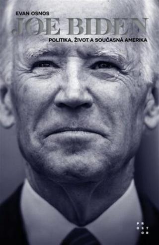 Joe Biden - Evan Osnos