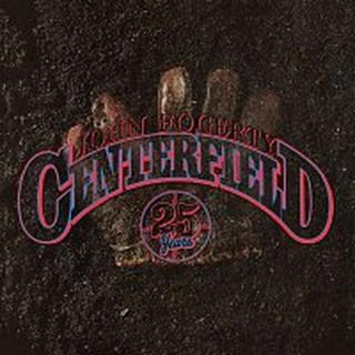 John Fogerty – Centerfield - 25th Anniversary CD