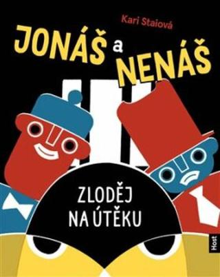 Jonáš a Nenáš - Zloděj na útěku - Kari Staiová